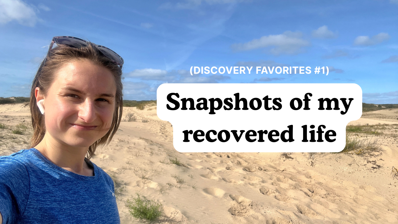 Snapshots of my recovered life (Discovery Favorites #1)