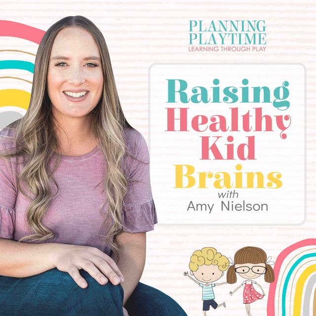 Raising Healthy Kid Brains Podcast
