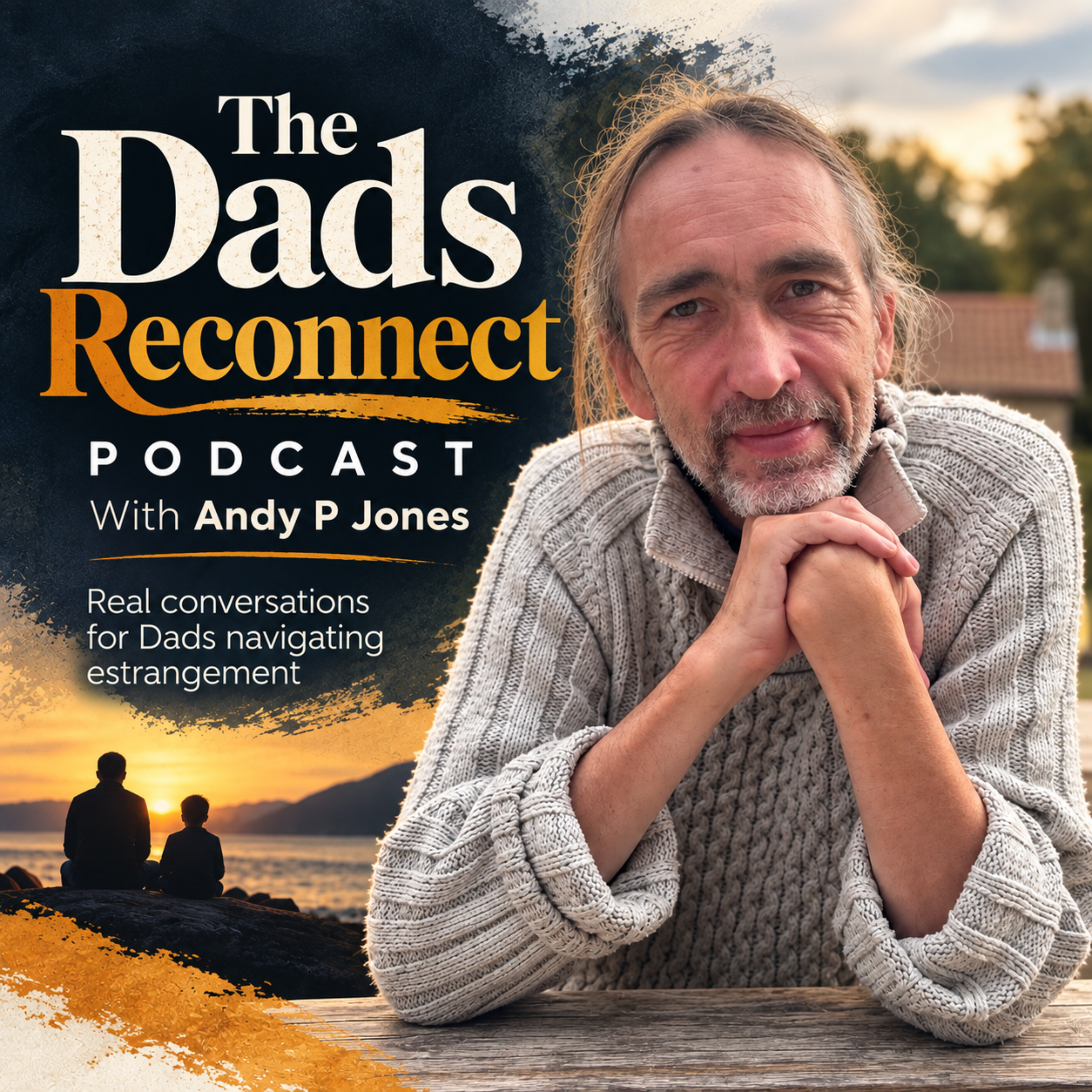 The Dads Reconnect Podcast