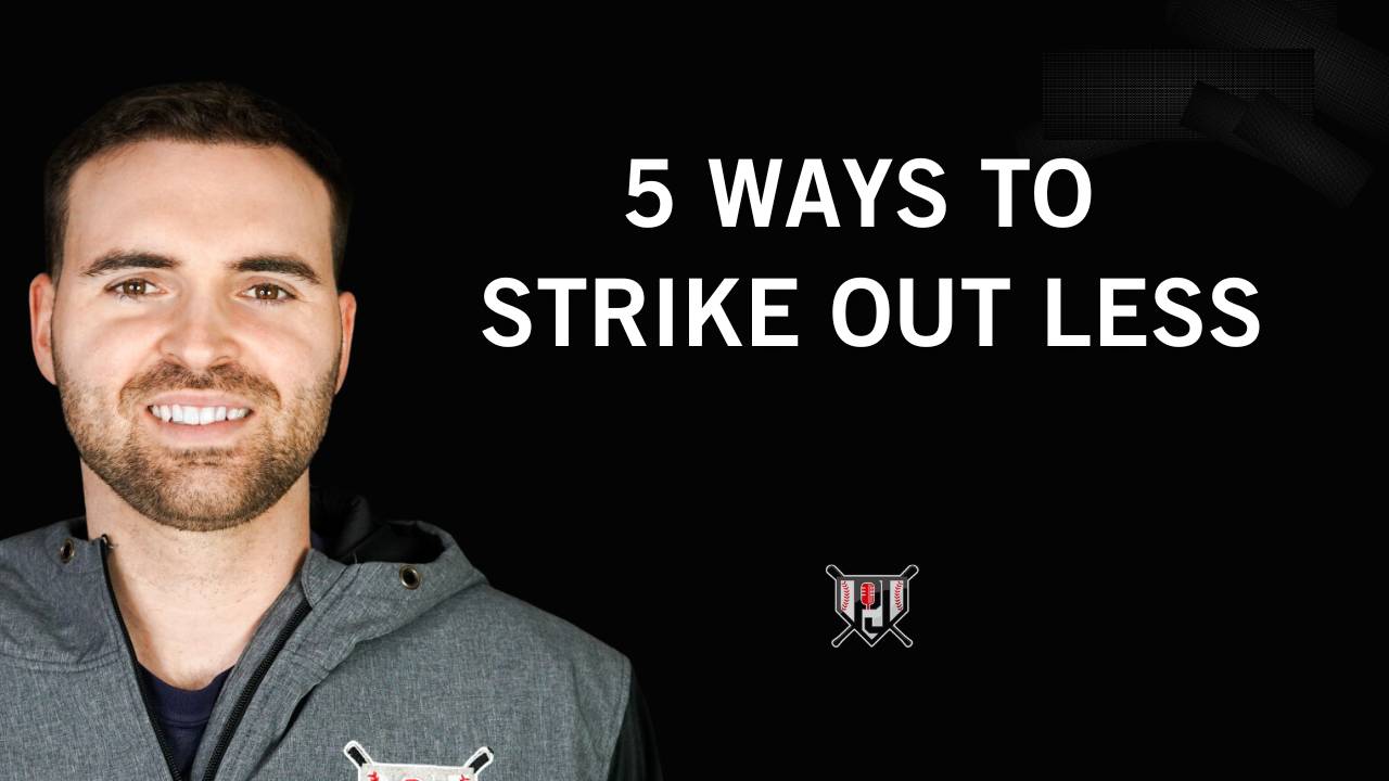 Out Less 5 Ways to Strike Out Less