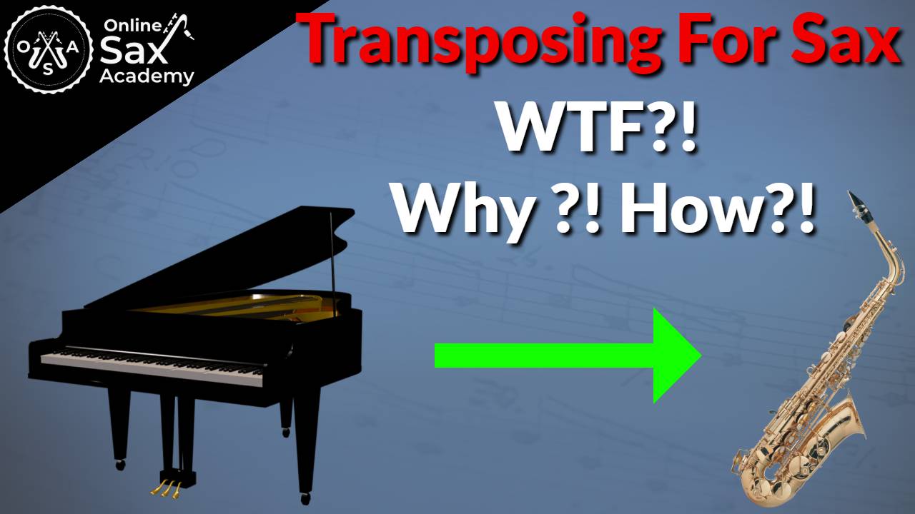 15 How To Transpose Any Song For Saxophone