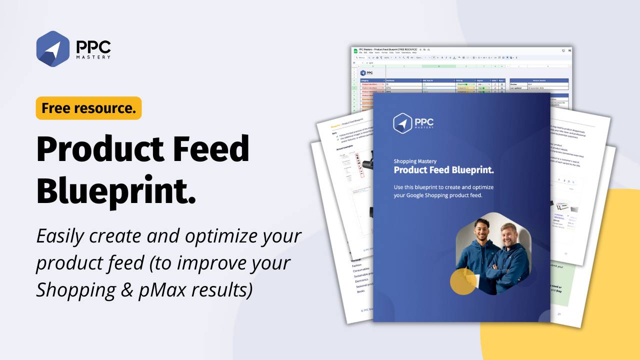 Product Feed Blueprint - Free PPC Mastery Resource