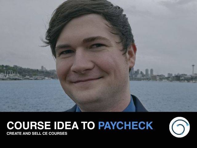 Course Idea to Paycheck continuing education course