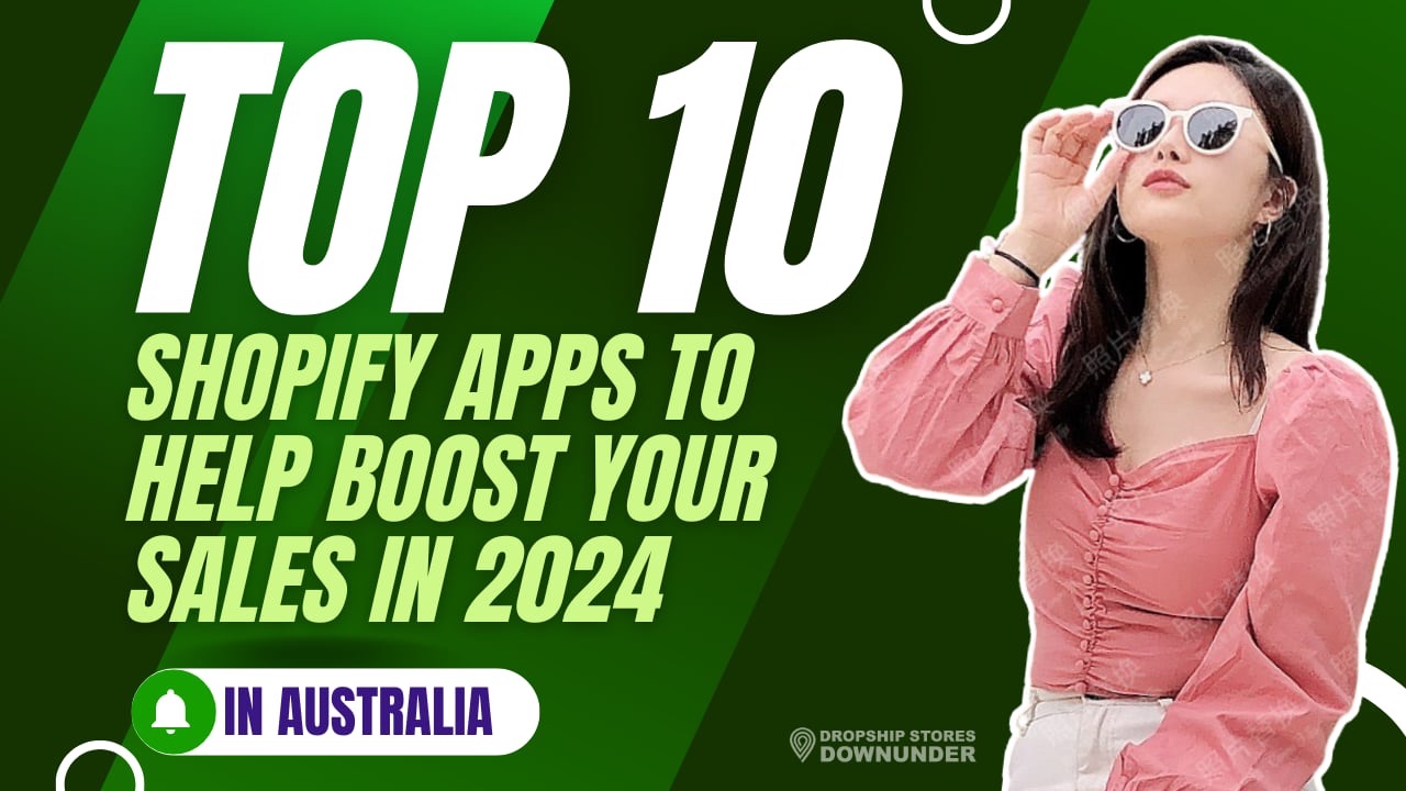 Top 10 Shopify Apps to Help Boost Your Sales in 2024
