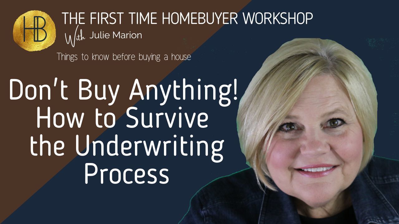 How to Survive the Mortgage Underwriting Process: A First-Time Homebuyer’s Guide to the Closing Period