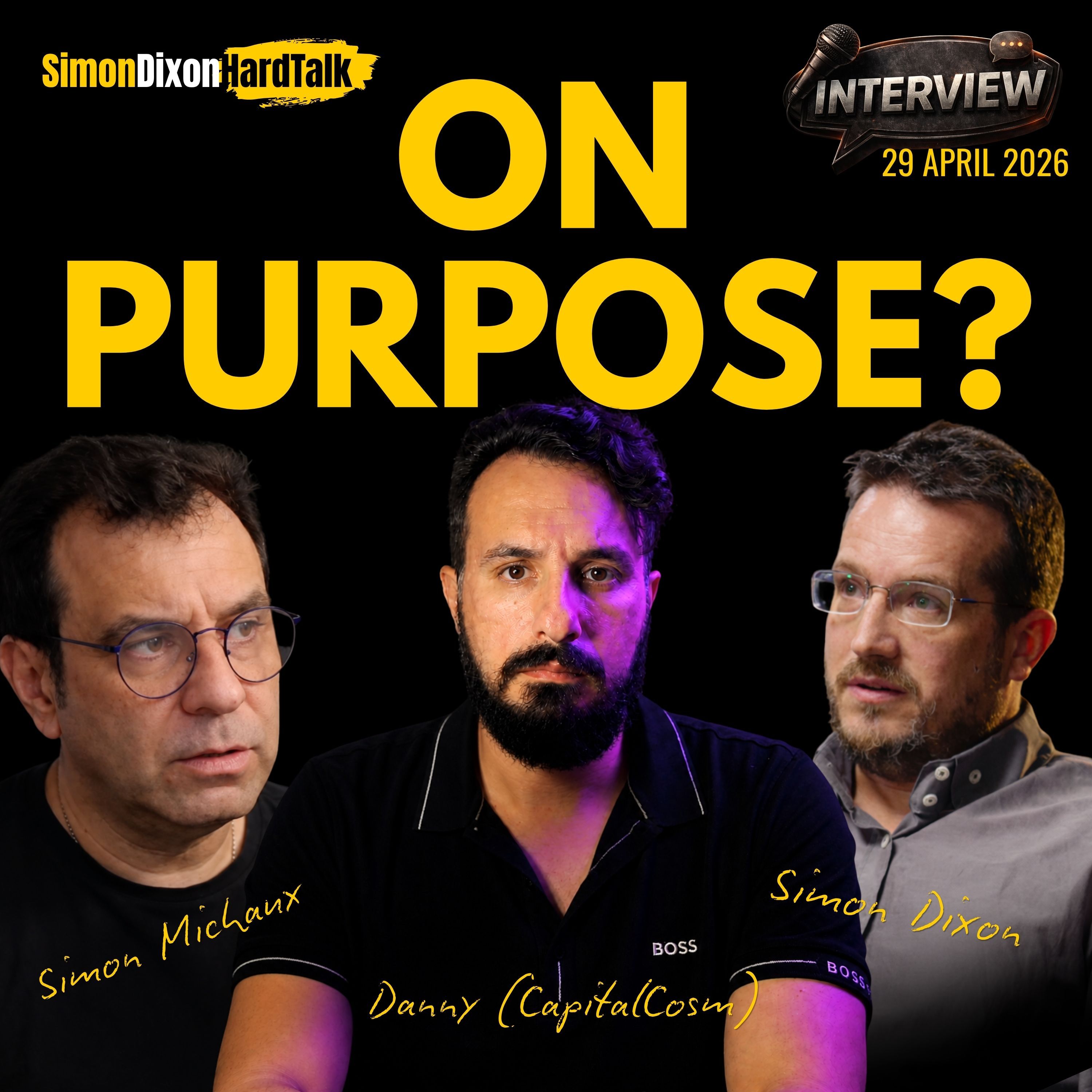 Are The Elite Trying To Destroy The World...On Purpose? | Simon Dixon & Simon Michaux