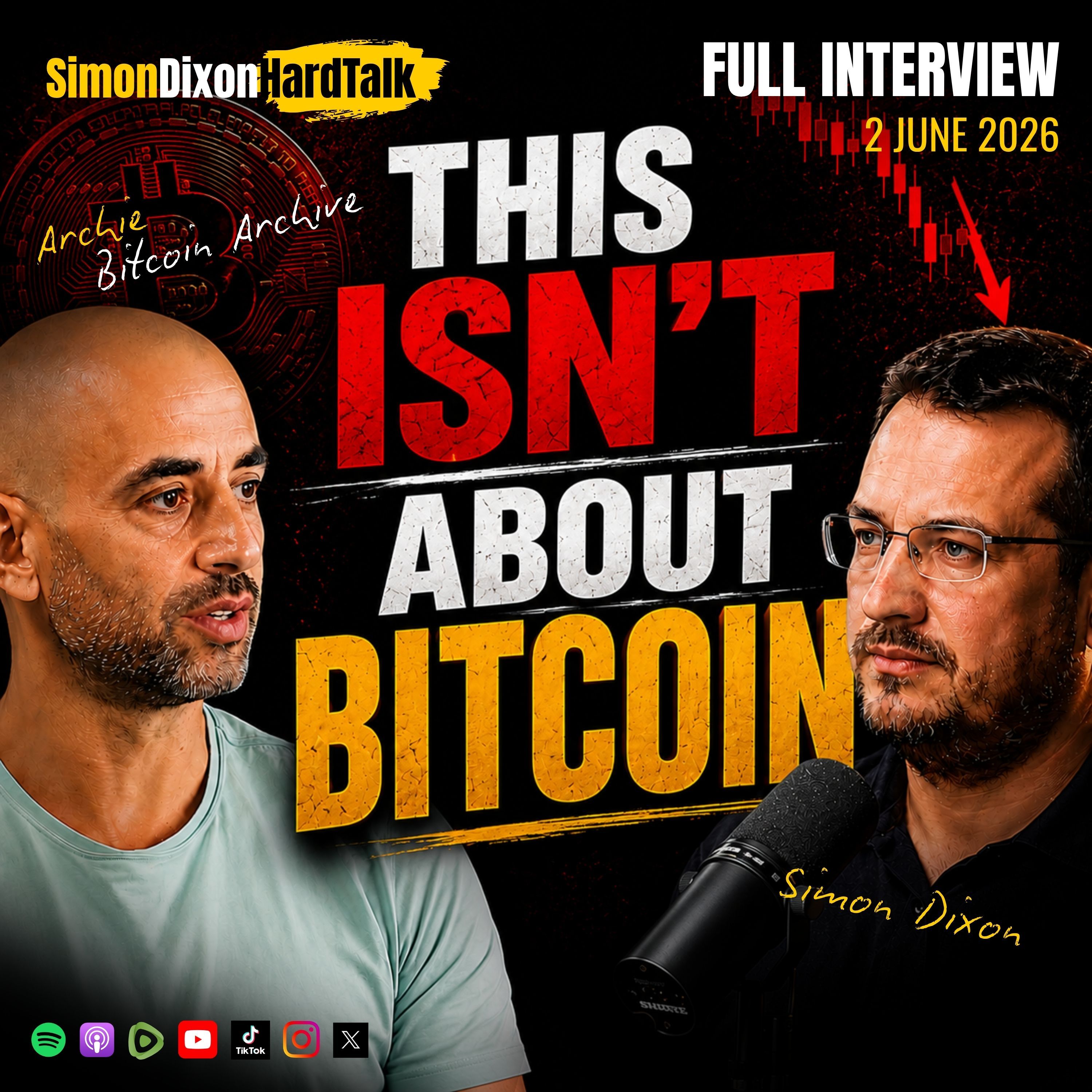 Bitcoin Below $60K: Why the Liquidity Crisis Is Just Beginning | Simon Dixon on Bitcoin Archive w/ Archie | 2 June 2026 (Part Two) episode artwork