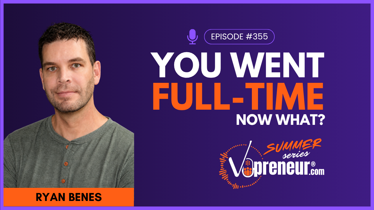 You Finally Have Time to Go Full-Time. Here's Where to Put It with Ryan Benes - Everyday VOpreneur Podcast with Marc Scott