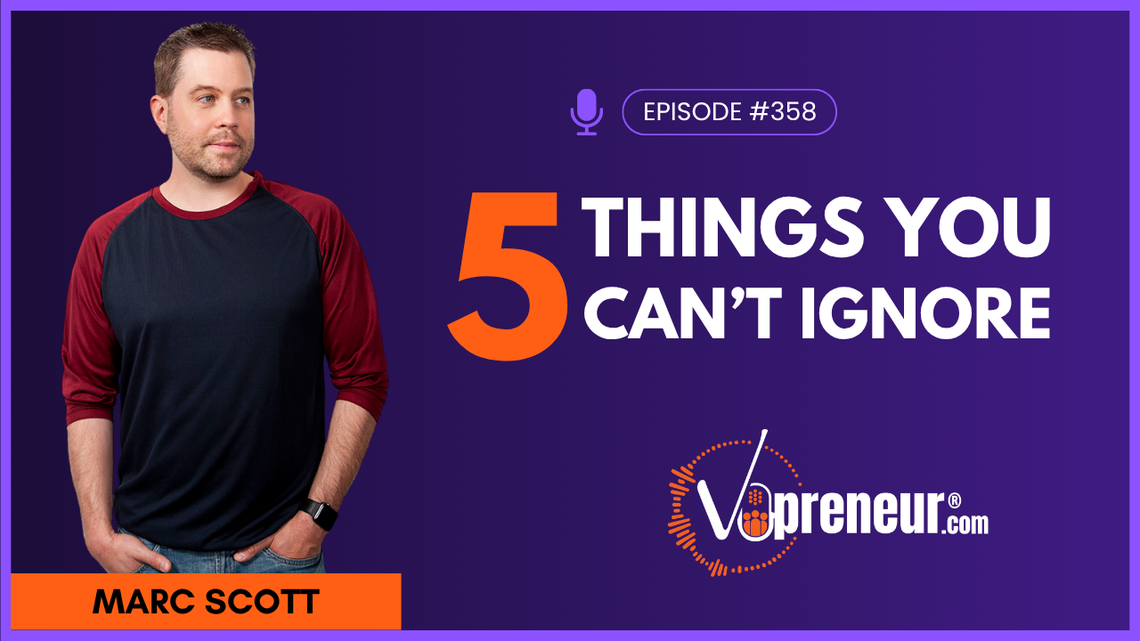 Only the Strong Survive: 5 Things Voice Actors Can't Ignore in 2026 - Everyday VOpreneur Podcast with Marc Scott