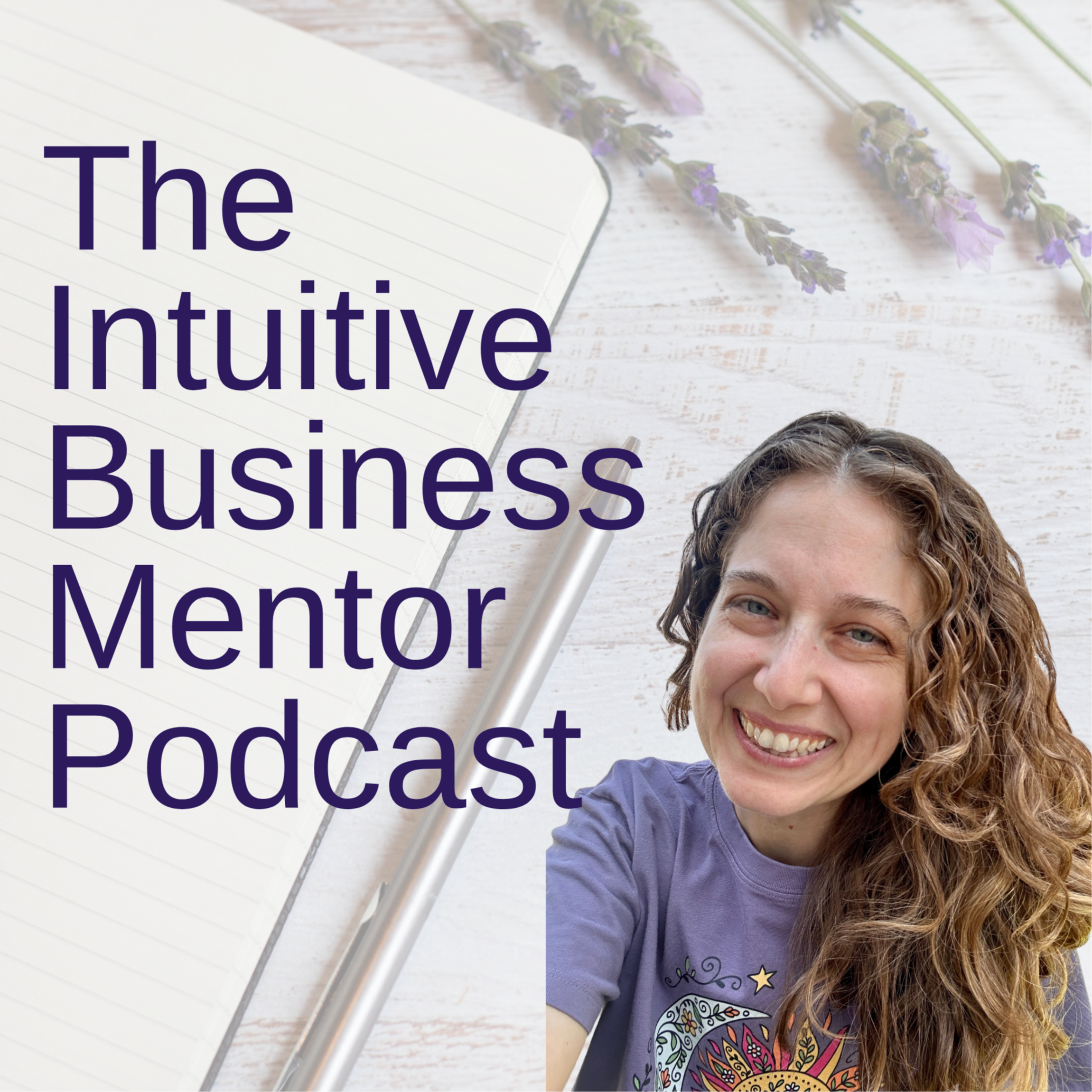 The Intuitive Business Mentor Podcast