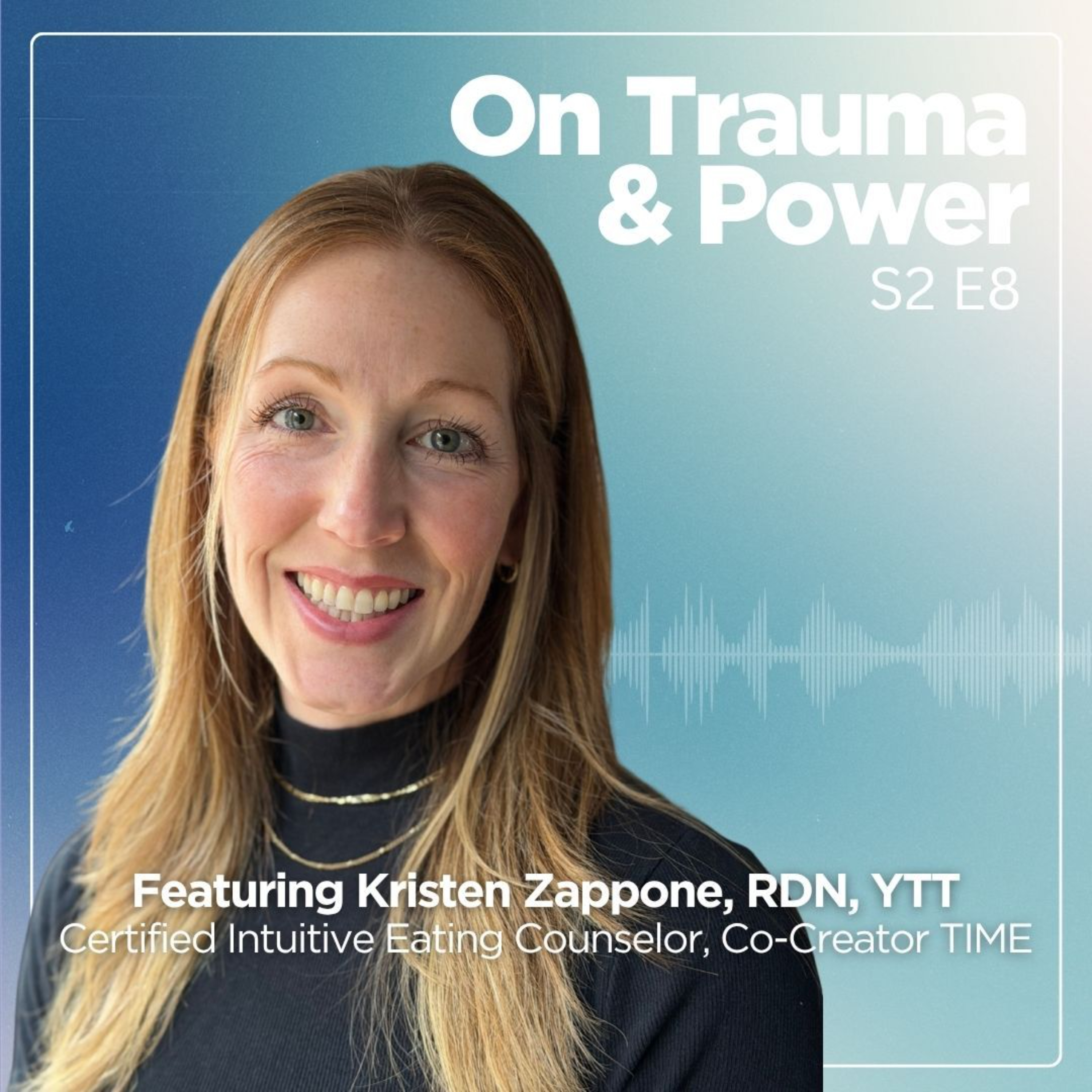 When Food is How You Survived | Featuring Kristen Zappone, RDN episode artwork