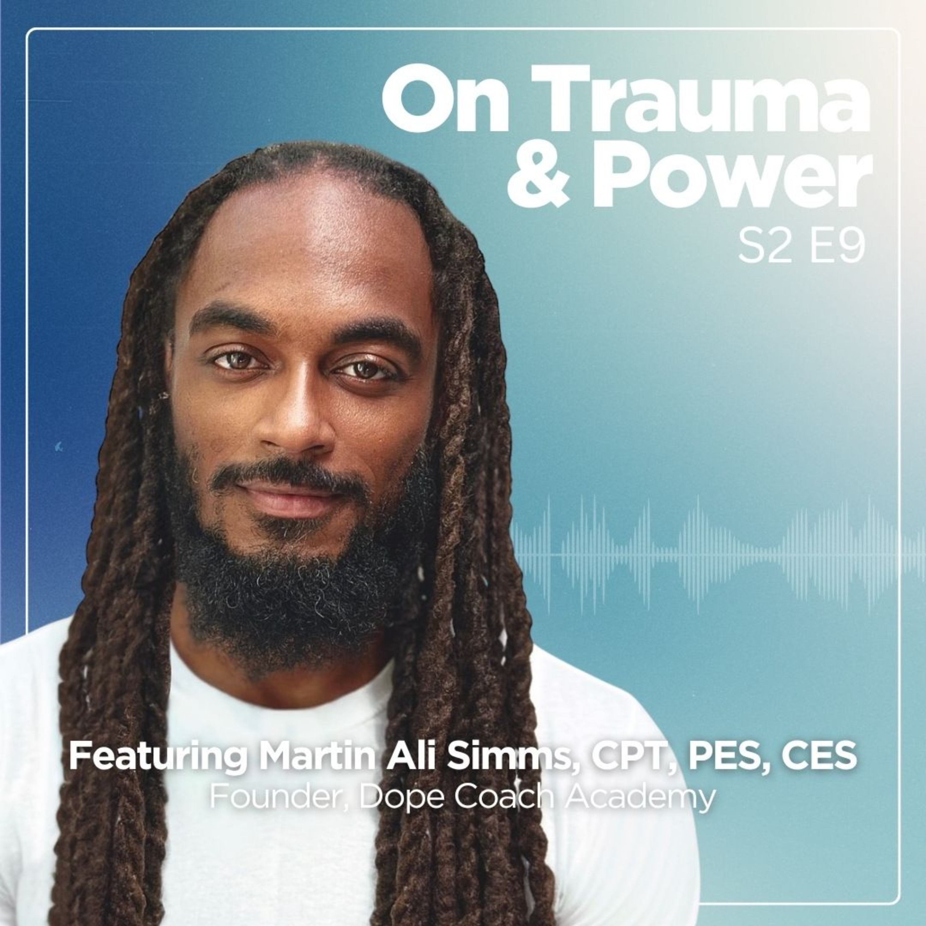 The Nervous System in the Timeout | Featuring Martin Ali Simms CPT, PES, CES episode artwork