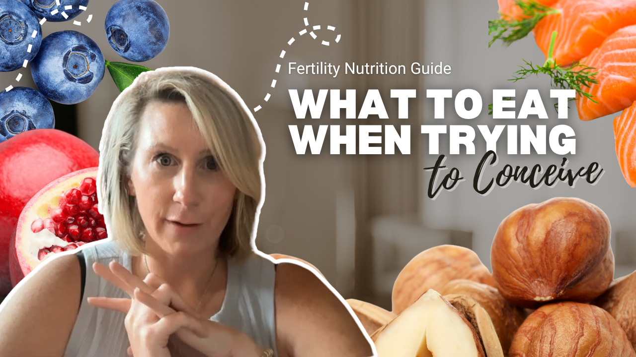 Fertility Nutrition Guide: What to Eat When Trying to Conceive