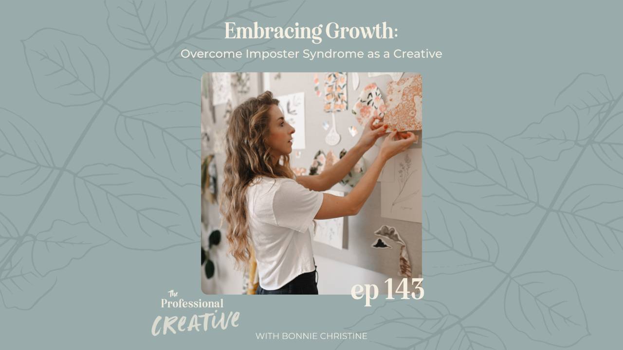 Embracing Growth: Overcome Imposter Syndrome as a Creative