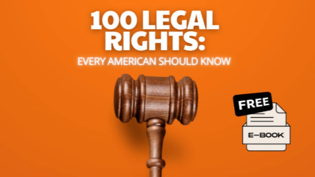 FREE GUIDE 100 Legal Rights Every American Should Know