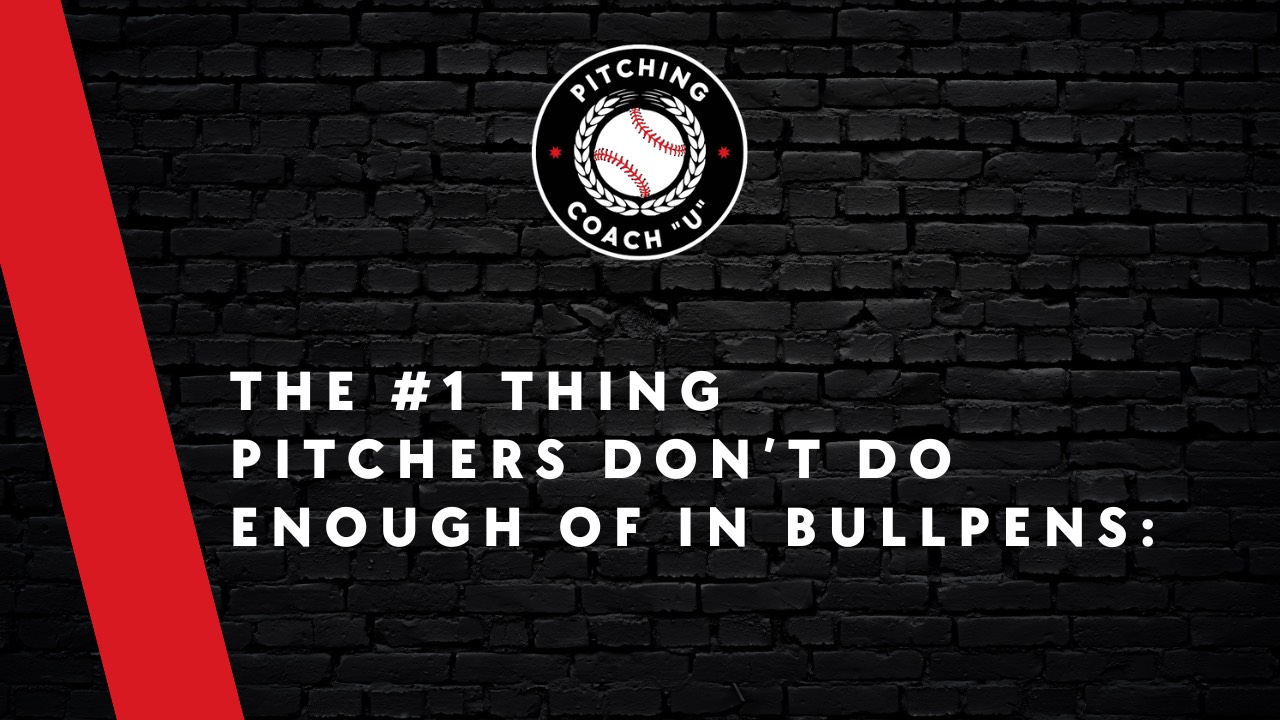 The #1 thing pitchers don’t do enough of in bullpens is