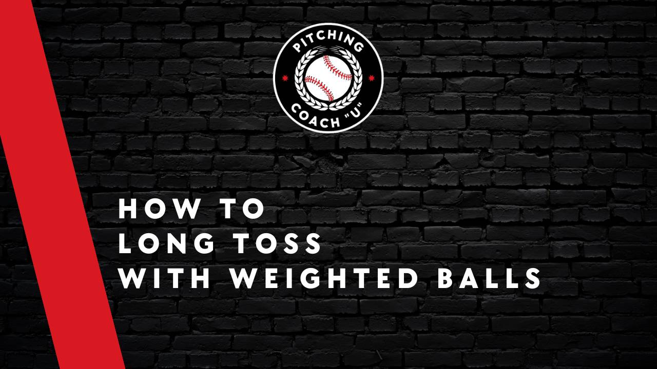 MMV 014 How to Long Toss with Weighted Balls