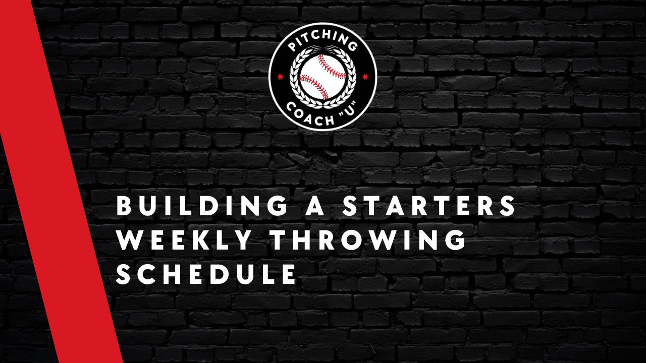 MMV 005 Developing a Starters Weekly Throwing Plan