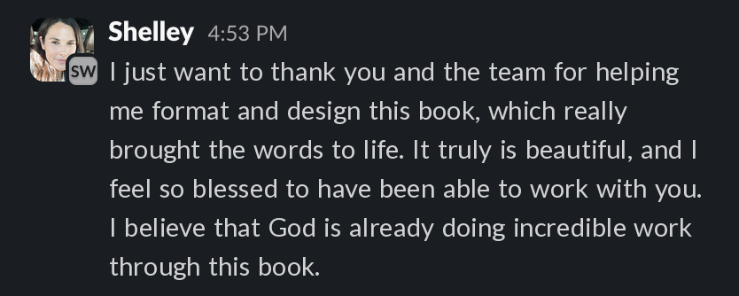 Shelley Cabanillas: I just want to thank you and the team for helping me format and design this book.