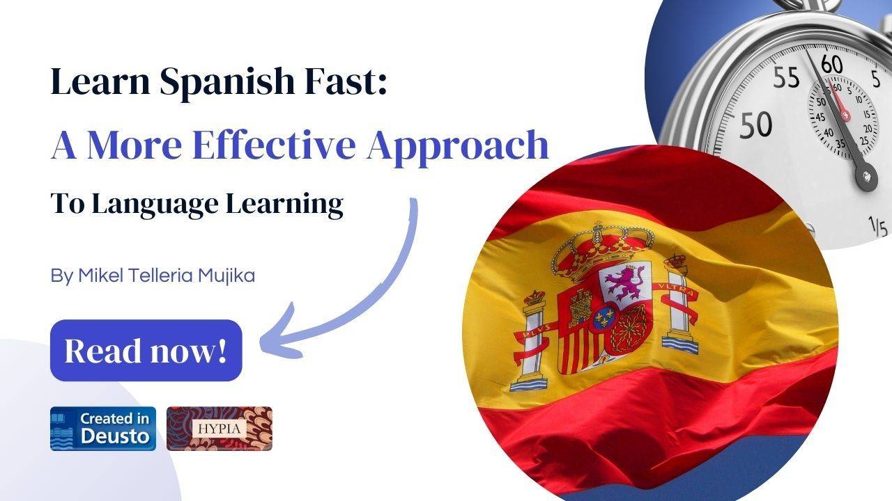Learn Spanish Fast: A More Effective Approach to Language Learning