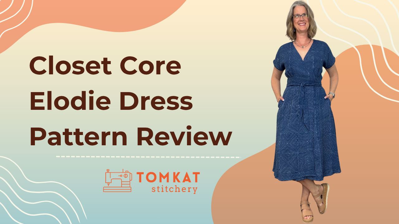 Whitney TomKat Stitchery Closet Core Elodie Dress Sewing pattern review