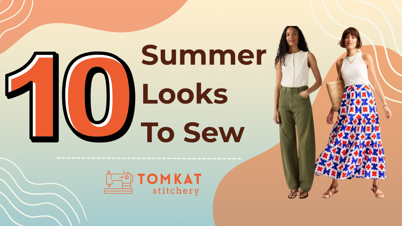 TomKat stitchery Sew summer ready to wear clothes
