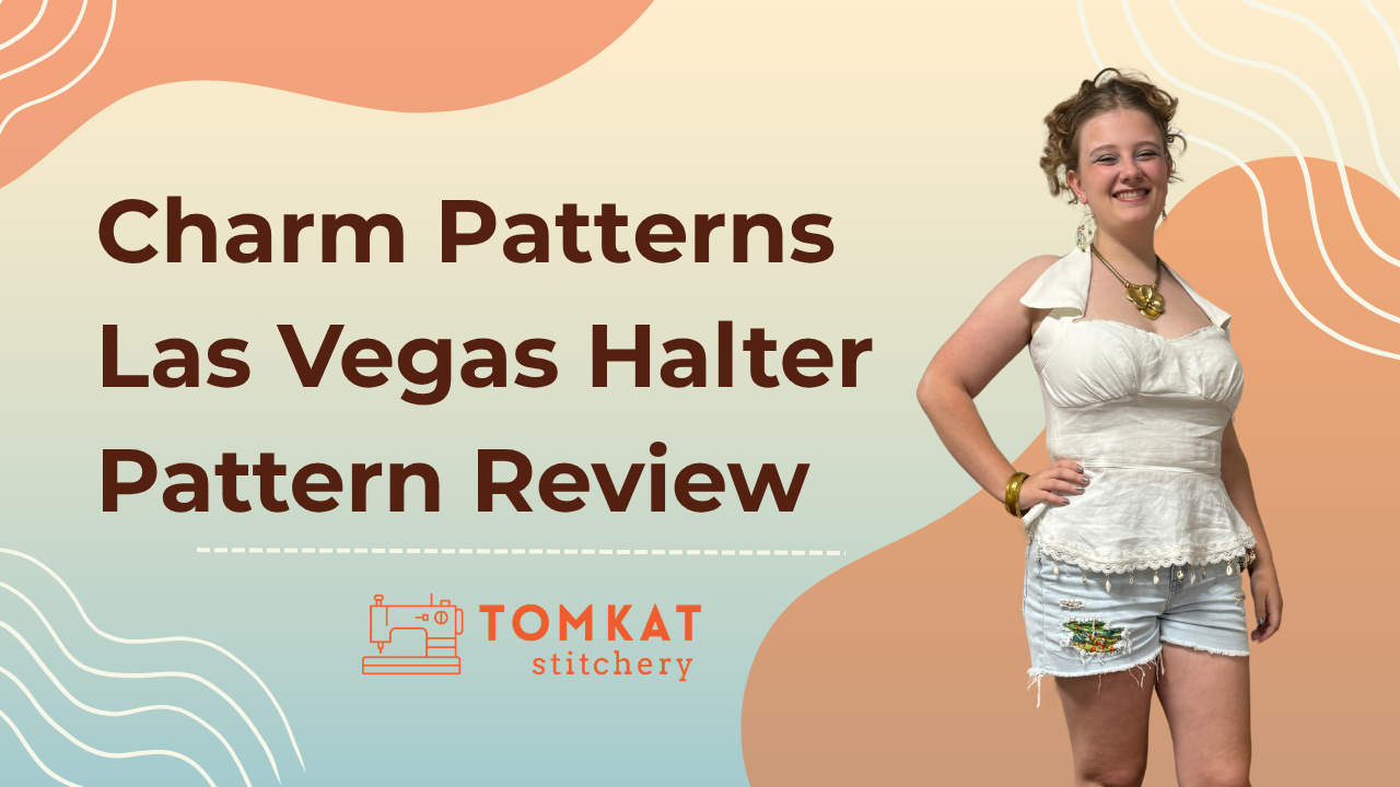 Whitney TomKat Stitchery Charm Patterns Las Vegas Halter Sewing Pattern Review