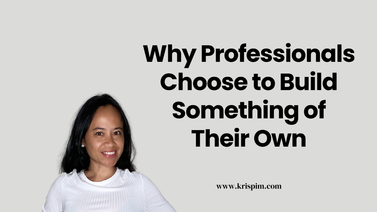 Kris Pim smiling, cover image for a post about why professionals start businesses