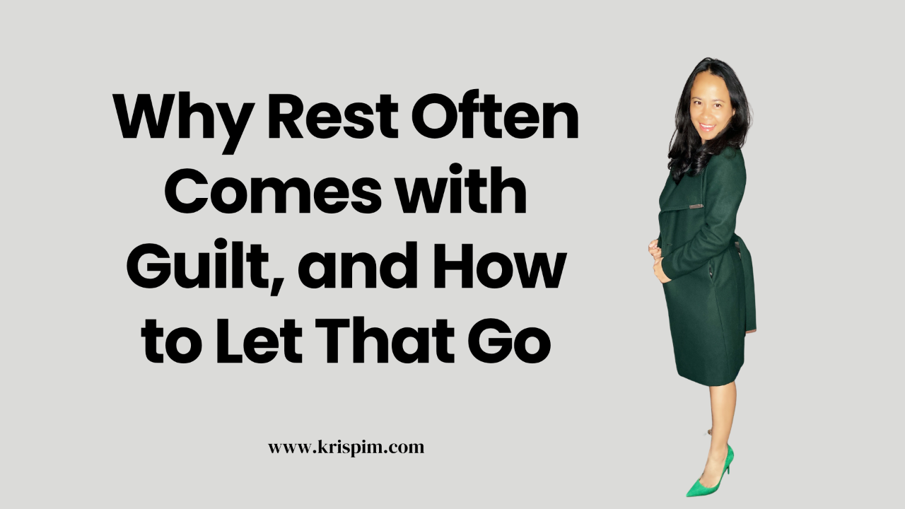 Kris Pim in business casual attire, cover image for a post about guilt around rest