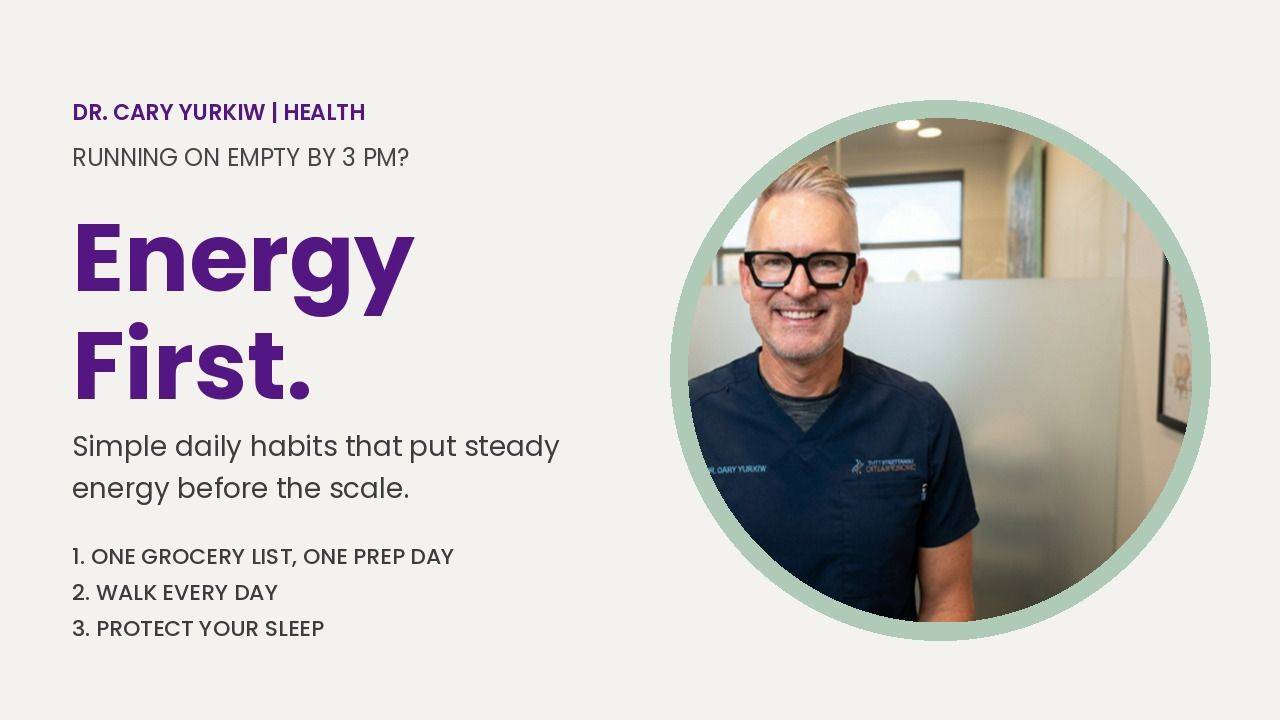 Off-white graphic with the purple title "Energy First" and a photo of Dr. Cary Yurkiw in navy scrubs inside a sage green circle.