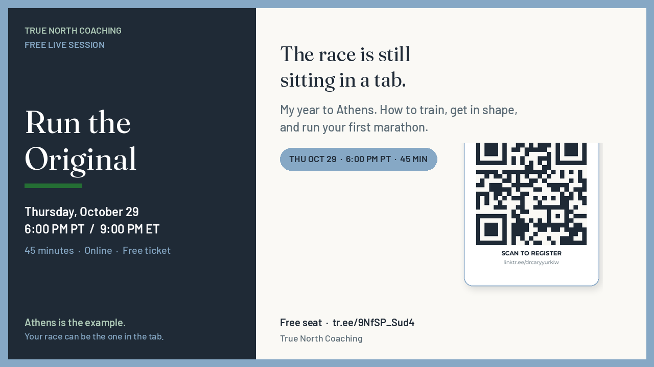 Run the Original free live session, Thursday October 29 at 6:00 PM Pacific — True North Coaching webinar on training for a first destination marathon, with registration QR code.