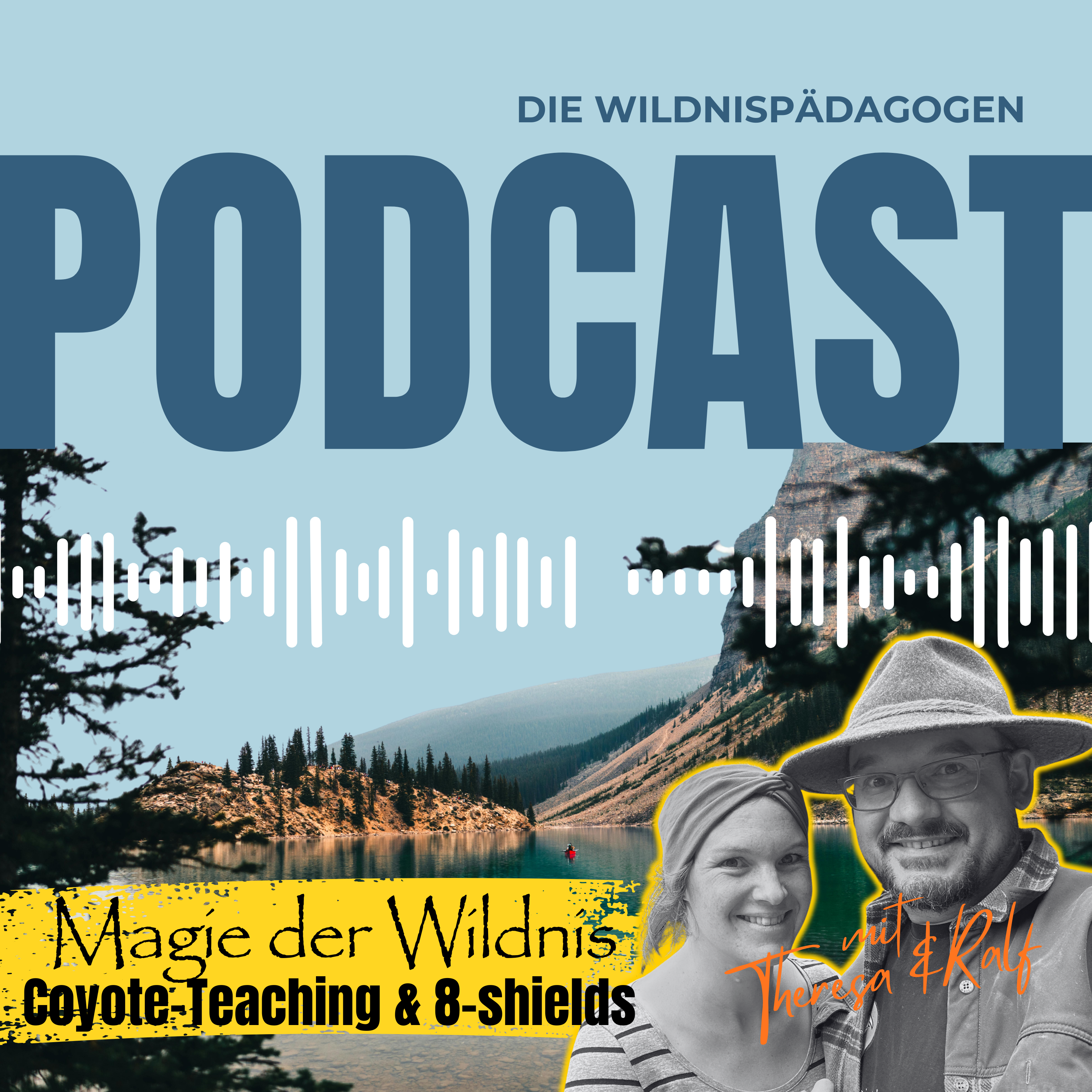 Die Magie der Wildnispädagogik – Warum Coyote Teaching und die 8-Shields so viel mehr sind als Erlebnispädagogik episode artwork