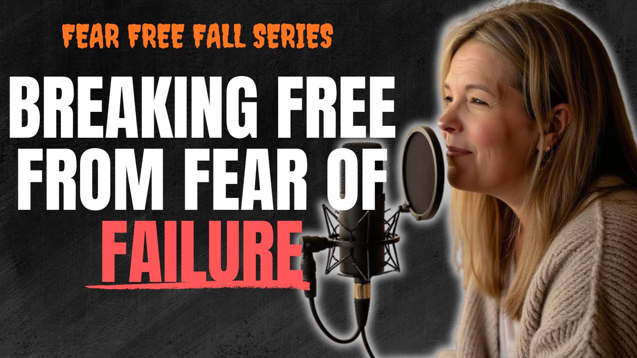 Overcoming Fear of Failur