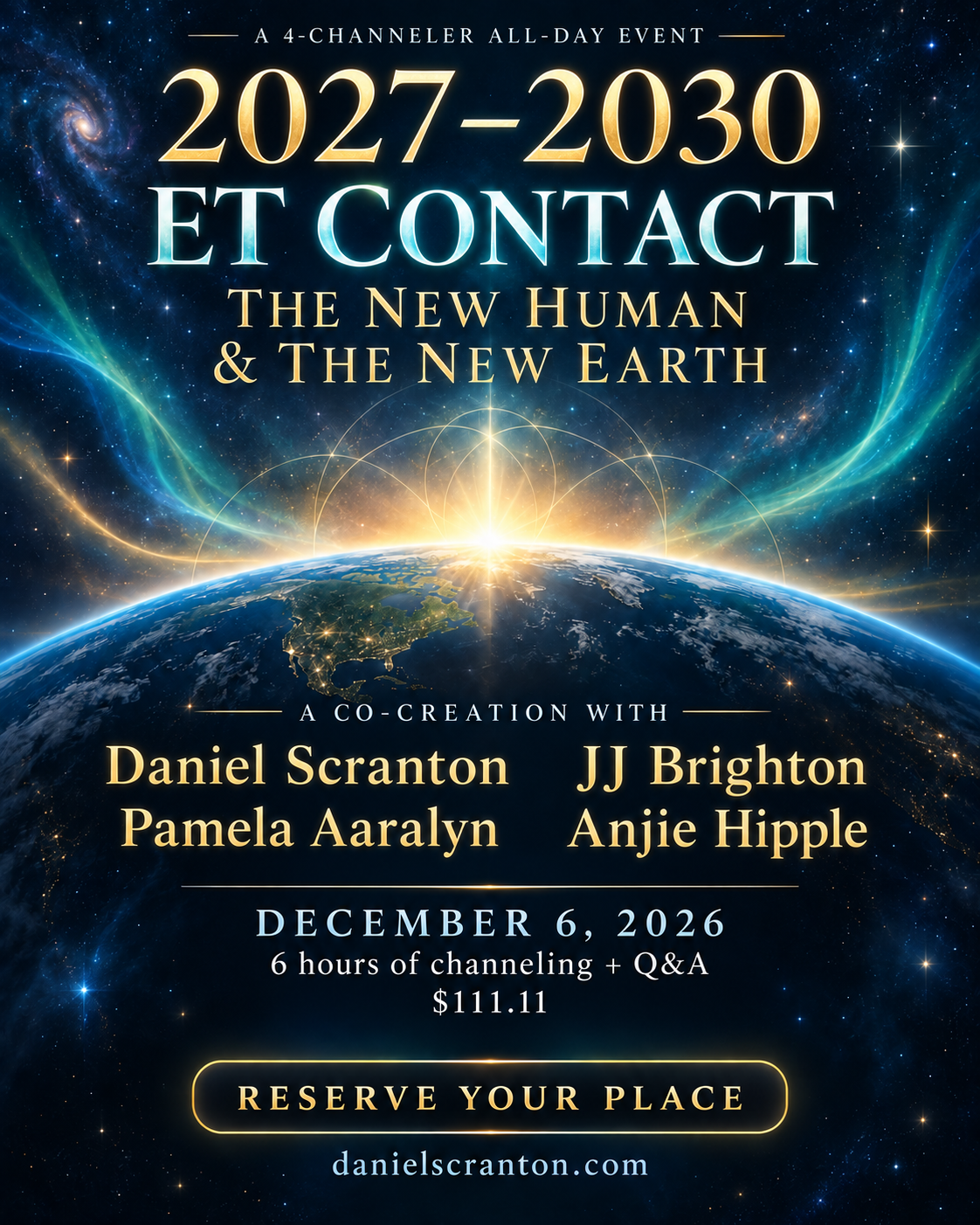 2027–2030 ET Contact, The New Human and The New Earth — Four-Channeler Event