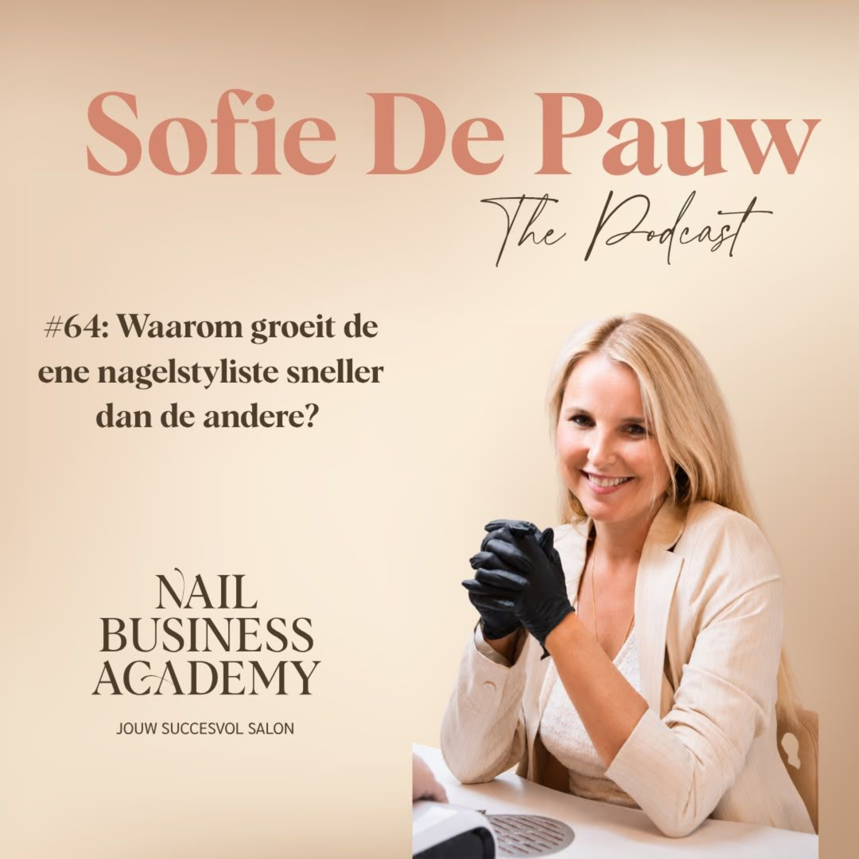# 64 Waarom groeit de ene nagelstyliste sneller dan de andere? episode artwork