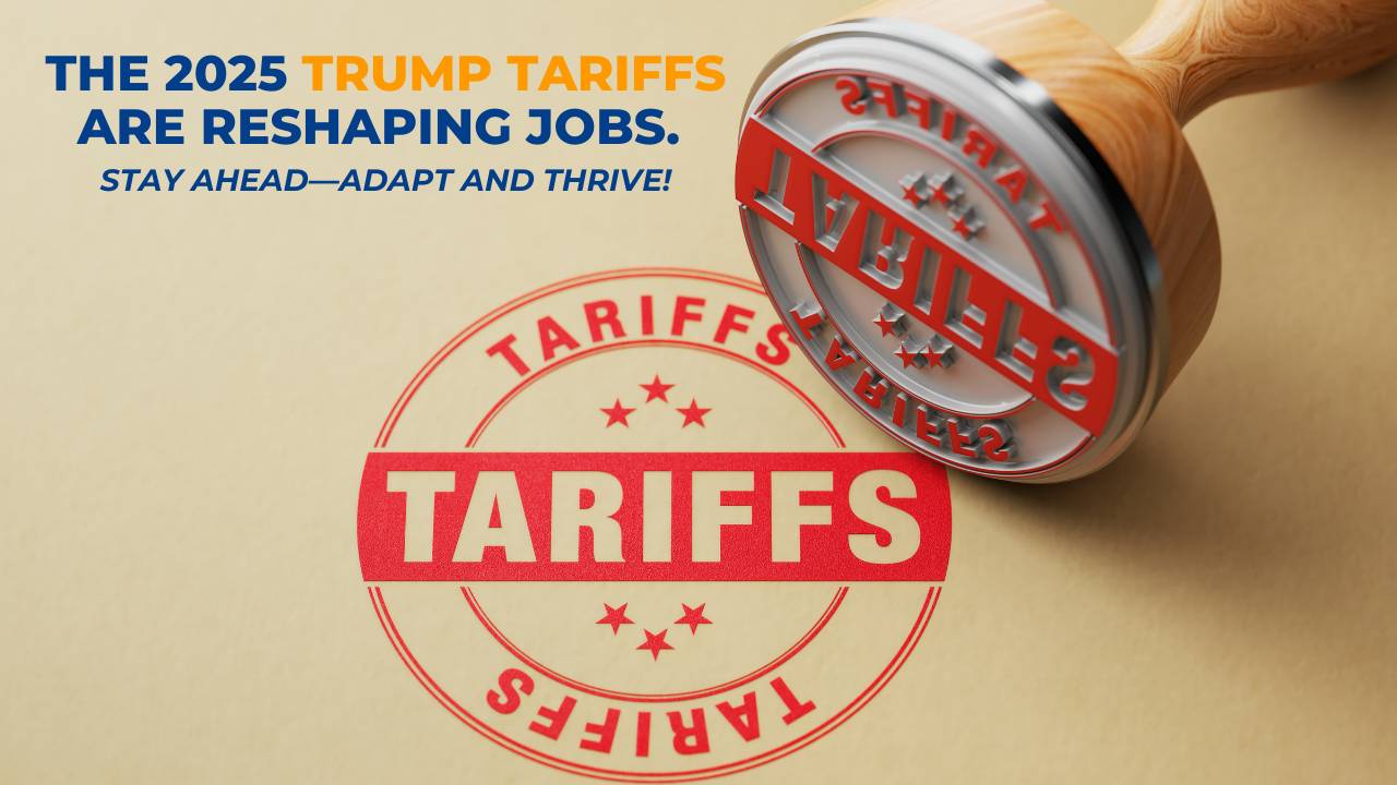 How the 2025 Trump Tariffs Will Affect the U.S. Job Market