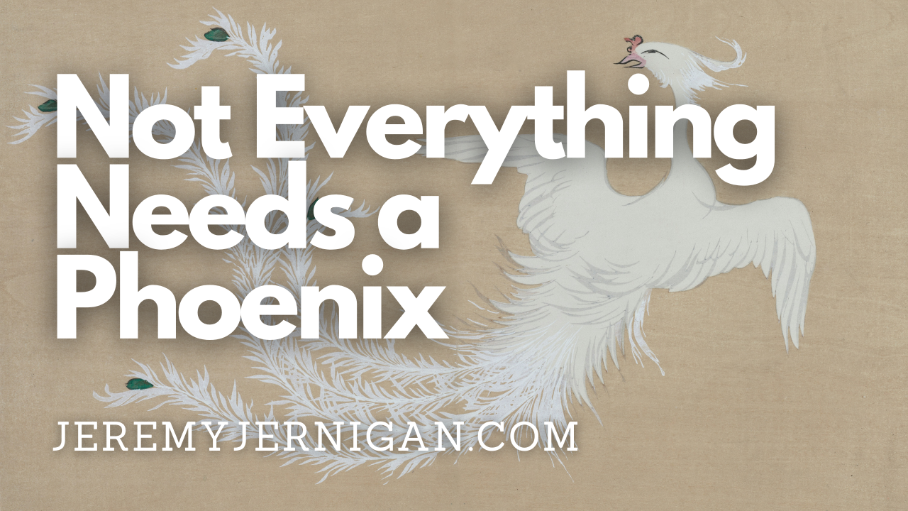 Blog post header image for "Not Everything Needs a Phoenix" by Jeremy Jernigan, featuring a vintage illustrated white phoenix in flight on a tan background, with jeremyjernigan.com overlaid in bold white text