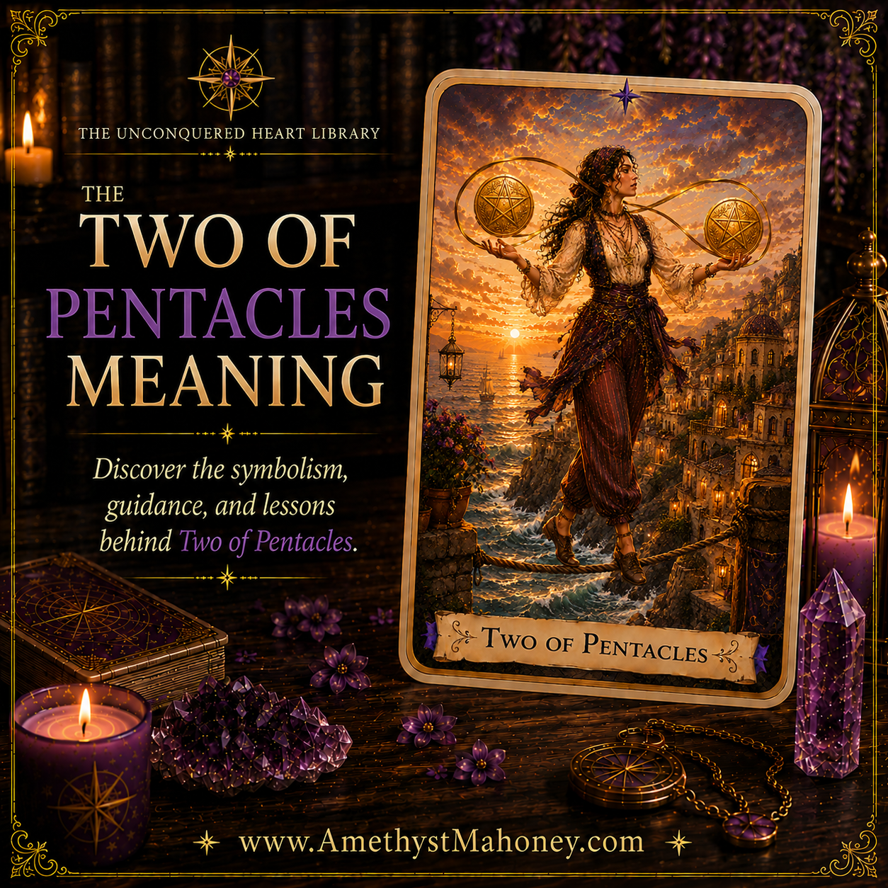 The Two of Pentacles Tarot Card Meaning, featuring The Two of Pentacles from The Unconquered Heart Tarot. Follow this image to read the article, including a full description of the card.