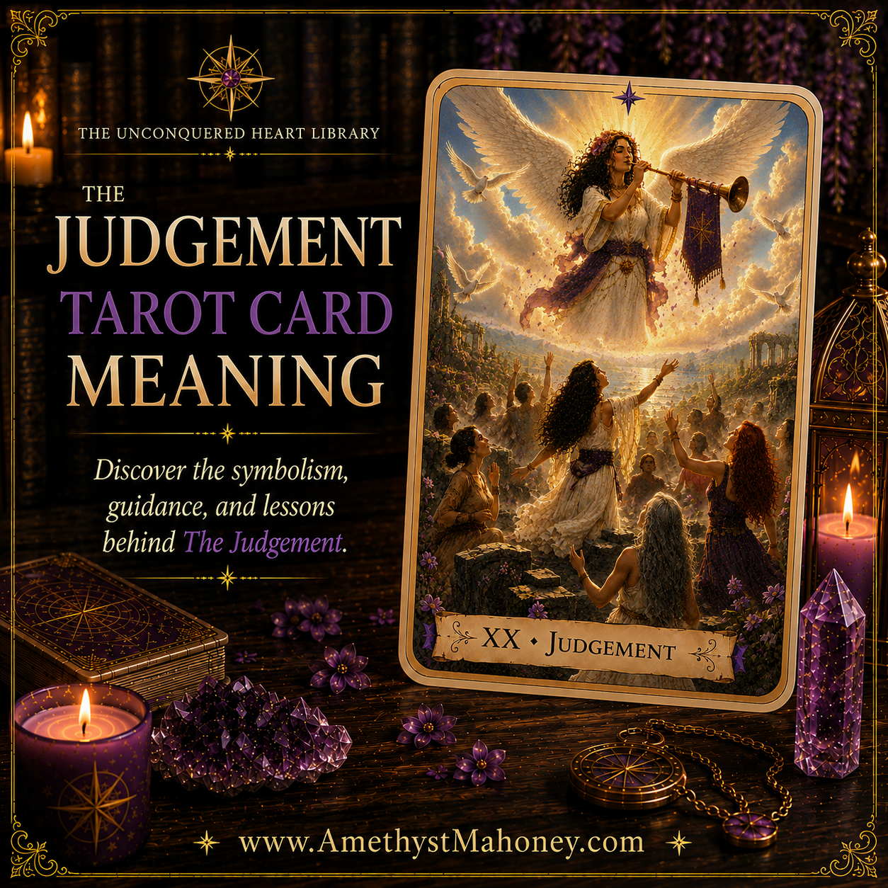 The Judgement Tarot Card Meaning, featuring The Judgement from The Unconquered Heart Tarot. Follow this image to read the article, including a full description of the card.