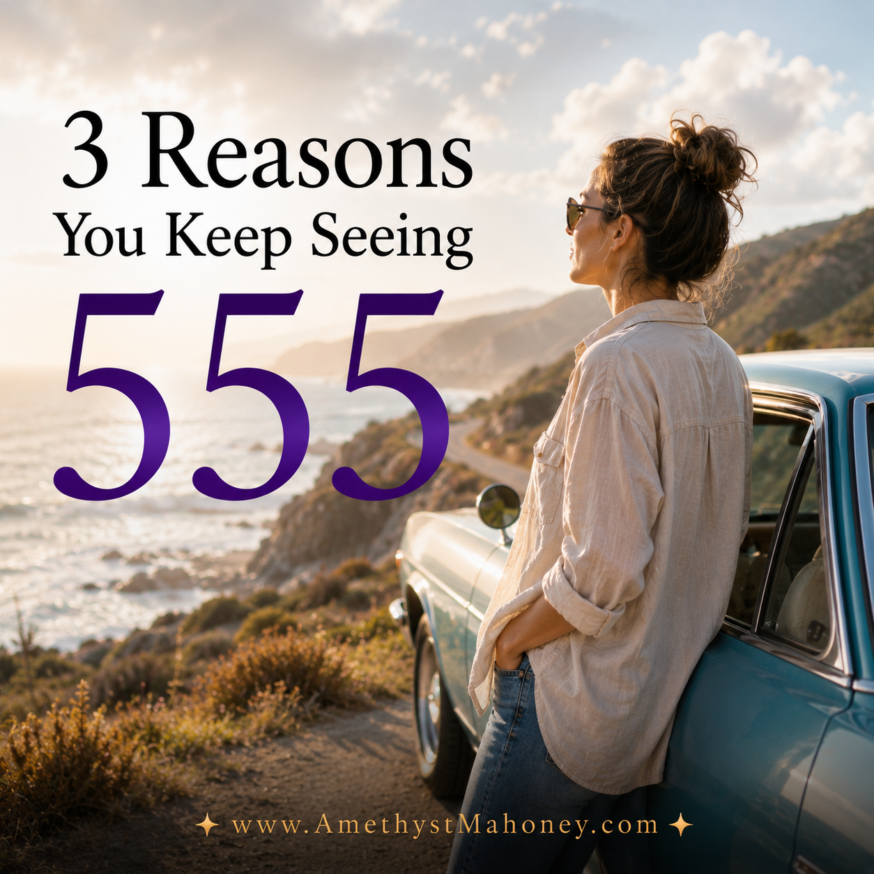 3 Reasons you keep seeing 555. A woman in a white shirt leans against a blue classic car at the side of the road overlooking the ocean. 