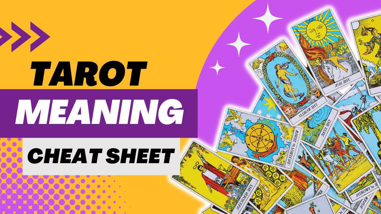 Tarot Card Meanings Cheat Sheet