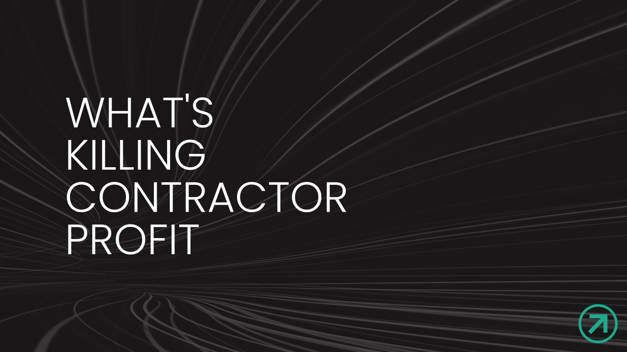 The 3 Financial Mistakes Contractors Make That Kill Profit