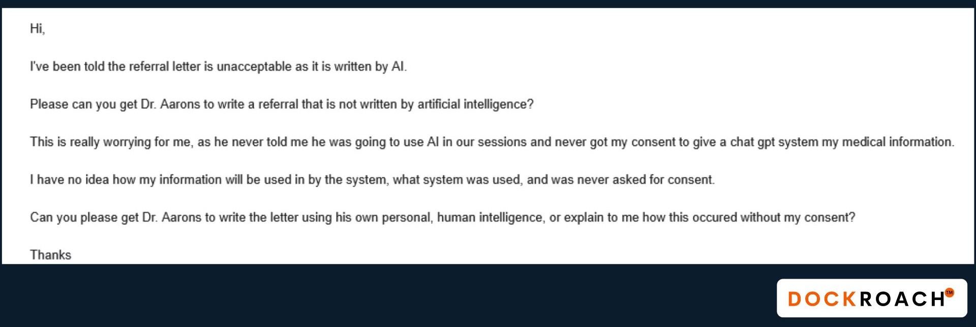 A de-identified patient message expressing concern that a referral letter was written using artificial intelligence without explicit consent, highlighting how AI use can trigger issues of trust, transparency, and professional accountability in Australian medical practice after the AMC Clinical Exam.