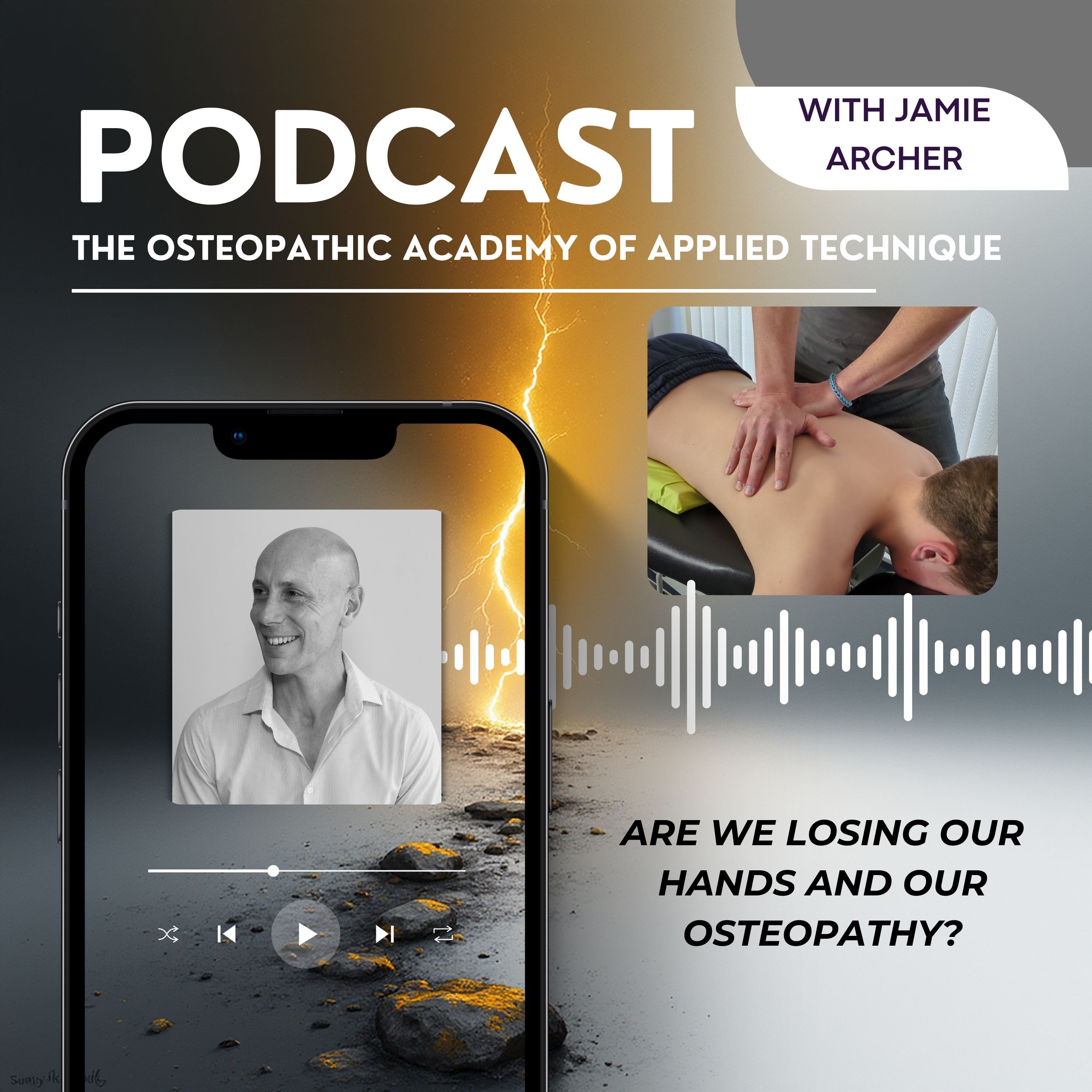 Episode 3: Are We Losing our Hands and our Osteopathy?
