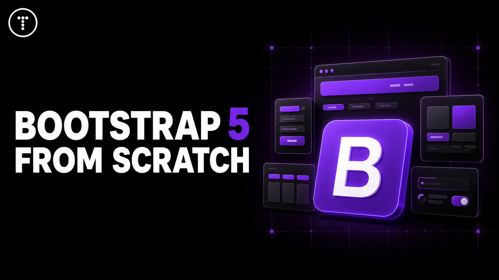Bootstrap 5 From Scratch - Build 5 Modern Websites course cover