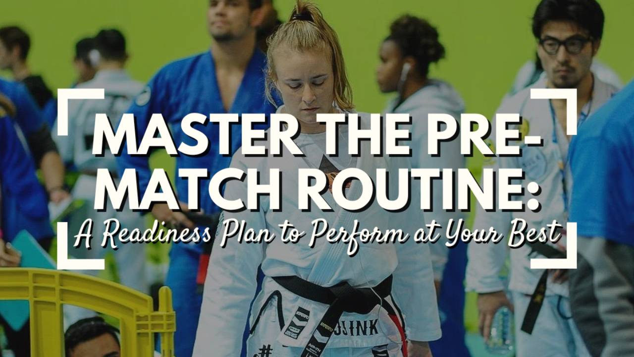 Master the Pre-Match Routine