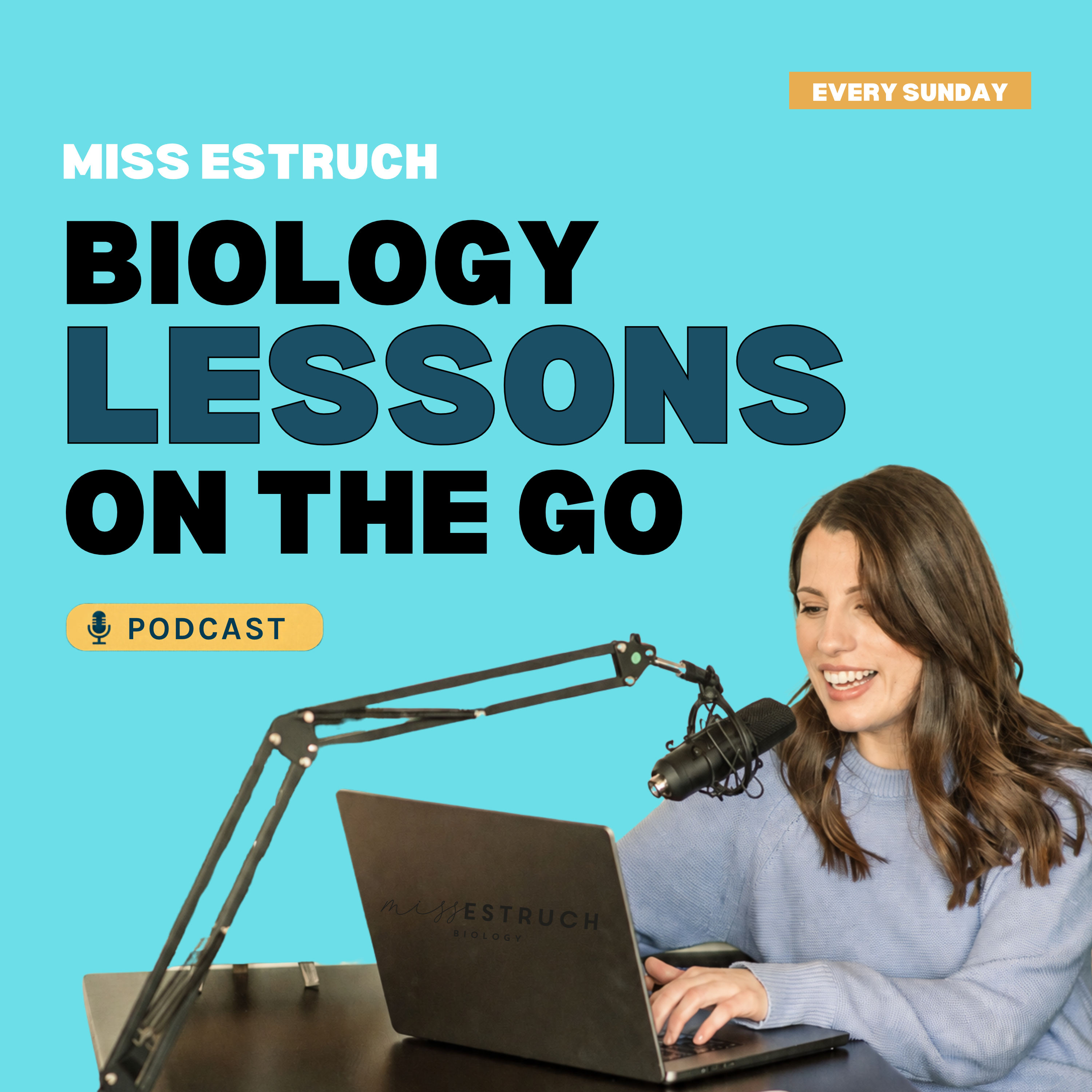 Miss Estruch: Biology Lessons on the Go