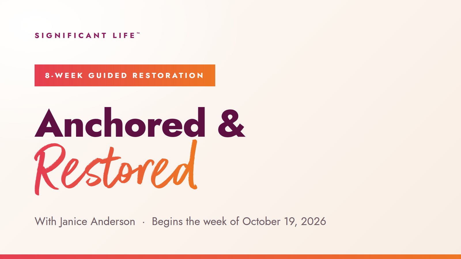 Anchored & Restored — an 8-week guided restoration experience with Janice Anderson