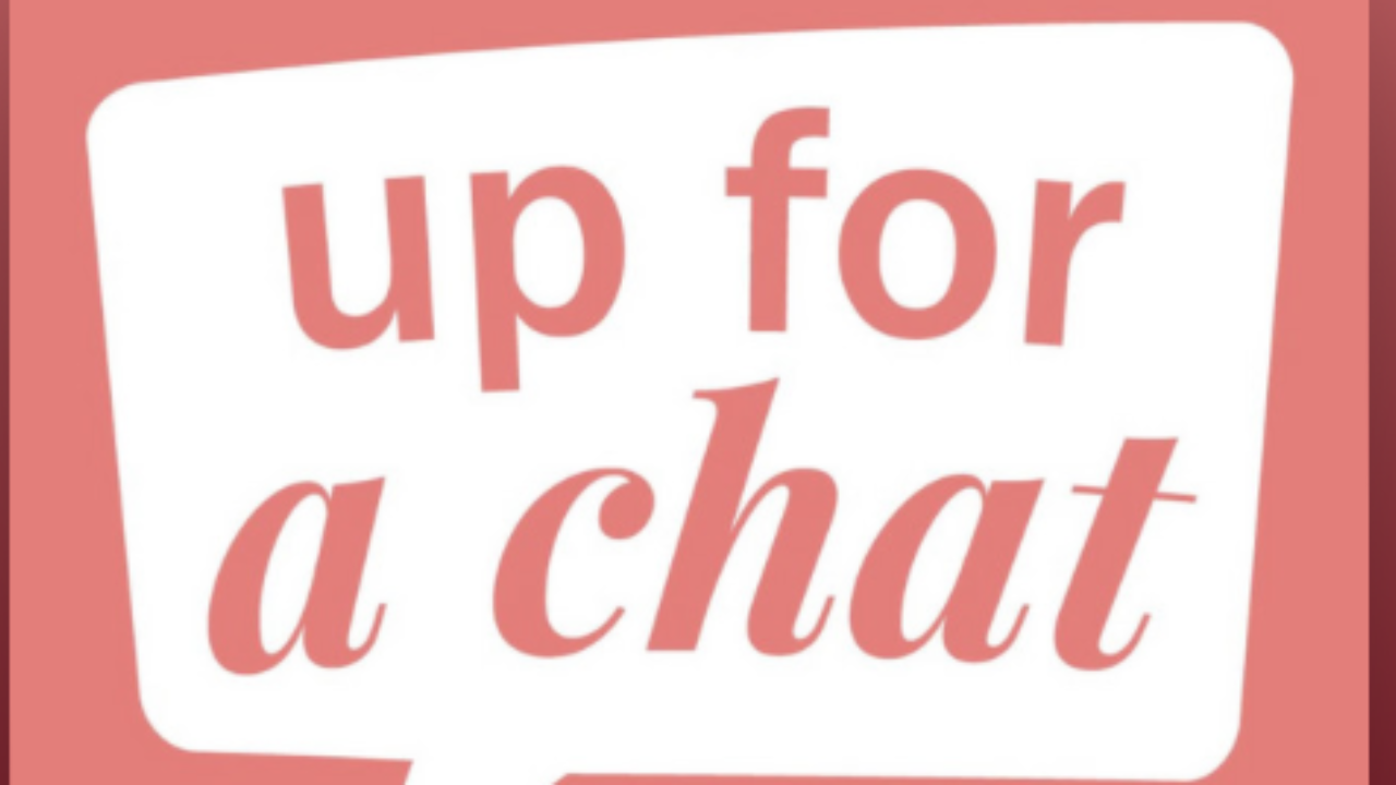 Up For A Chat Podcast