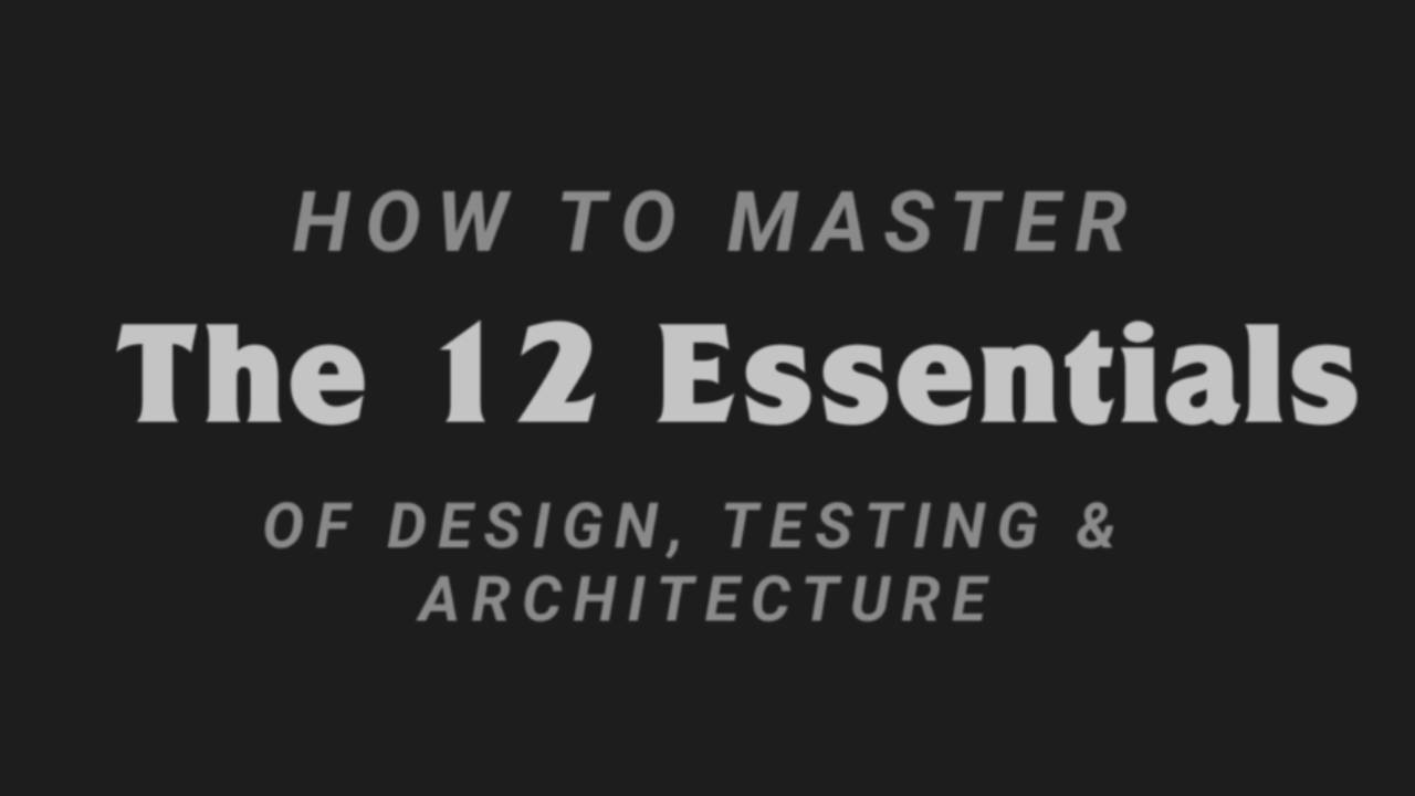 The 12 Essentials